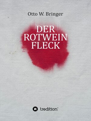 cover image of Der Rotweinfleck